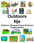 English-Swahili Outdoors/Nje Children's Bilingual Picture Dictionary - Paperback