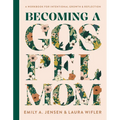 Becoming a Gospel Mom: A Workbook for Intentional Growth and Reflection - Hardcover