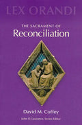 The Sacrament of Reconciliation - Paperback