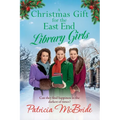 A Christmas Gift for the East End Library Girls - Paperback