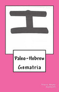 Paleo-Hebrew: Gematria - Paperback