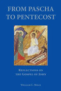From Pascha to Pentecost - Paperback