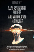 Dark Psychology Secrets and Manipulation Techniques - Paperback