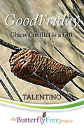 GoodFriday: Chaos Conflict is a Gift (Book 2) - Paperback