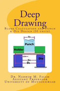 Deep Drawing: Introduction with Examples and Problems (SI units) - Paperback
