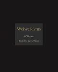 Weiwei-Isms - Hardcover