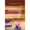 Thirteen Stripes - Paperback