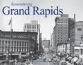 Remembering Grand Rapids - Paperback