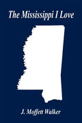 The Mississippi I Love - Paperback