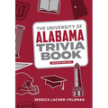 The University of Alabama Trivia Book - Paperback