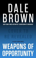 Weapons of Opportunity - Hardcover