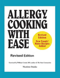 Allergy Cooking with Ease: The No Wheat, Milk, Eggs, Corn, and Soy Cookbook - Paperback