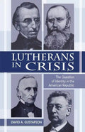 Lutherans in Crisis Op - Paperback