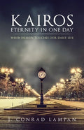 Kairos: Eternity in One Day - Paperback