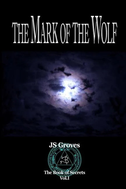 The Mark of the Wolf - Paperback