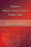Pediatric Abusive Head Trauma, Volume Two: Medical Mimics Pocket Atlas - Paperback