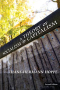 A Theory of Socialism and Capitalism - Paperback