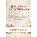 Jesus and Logotherapy - Paperback