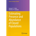 Estimating Presence and Abundance of Closed Populations - Hardcover