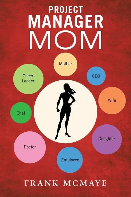 Project Manager Mom - Paperback