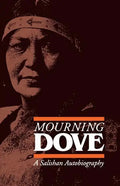 Mourning Dove: A Salishan Autobiography - Paperback