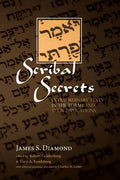 Scribal Secrets: Extraordinary Texts in the Torah and Their Implications - Paperback