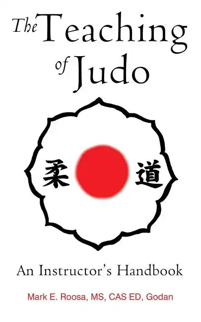 The Teaching of Judo: An Instructor's Handbook - Paperback