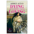 Dying Is Easier Than Loving - Paperback