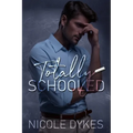 Totally Schooled - Paperback
