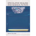 Speculative Realism and Science Fiction - Paperback