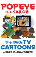 Popeye the Sailor (hardback): The 1960s TV Cartoons - Hardcover