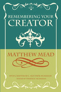 Remembering Your Creator - Paperback
