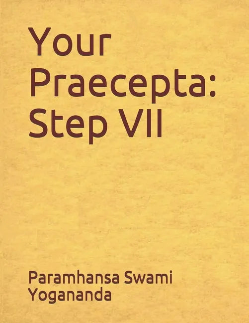 Your Praecepta: Step VII - Paperback