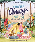You're Always Enough: And More Than I Hoped for - Hardcover