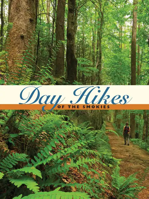 Day Hikes of the Smokies - Paperback