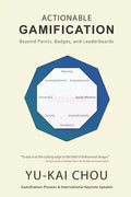 Actionable Gamification: Beyond Points, Badges and Leaderboards - Paperback