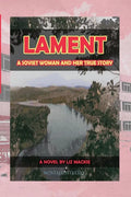 Lament: A Soviet Woman and Her True Story - Paperback