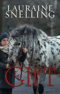 The Gift: A Horse, a Boy, and a Miracle of Love - Paperback
