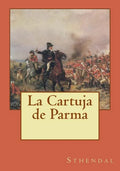 La Cartuja de Parma - Paperback