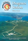 Diogenes Station: A Perspective on Transformational Leadership Thirty Years Later - Paperback