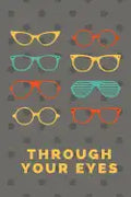 Through Your Eyes: Lifes Journey - Paperback