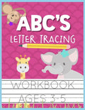 ABC's Letter Tracing Workbook Ages 3-5: Kids Activity Book to Practice Writing Alphabet - Paperback