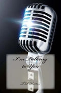 I'm Talking to You - Paperback