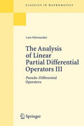 The Analysis of Linear Partial Differential Operators III: Pseudo-Differential Operators - Paperback