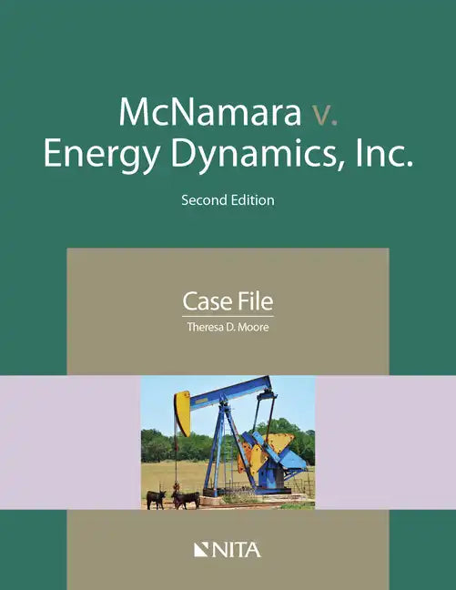 McNamara V. Energy Dynamics, Inc.: Case File - Paperback