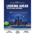 Looking Ahead: The 50 Trends That Matter - Paperback
