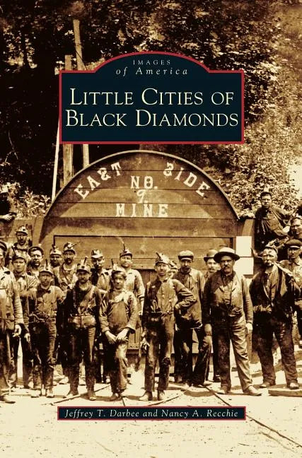Little Cities of Black Diamonds - Hardcover