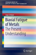 Biaxial Fatigue of Metals: The Present Understanding - Paperback