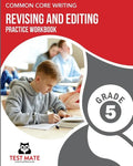COMMON CORE WRITING Revising and Editing Practice Workbook Grade 5: Develops Writing, Language, and Vocabulary Skills - Paperback