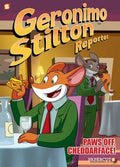 Geronimo Stilton Reporter #6: Paws Off, Cheddarface! - Hardcover